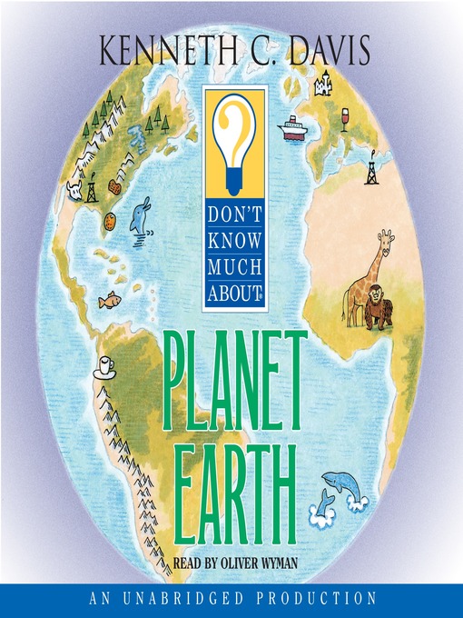 Title details for Don't Know Much About Planet Earth by Kenneth C. Davis - Wait list